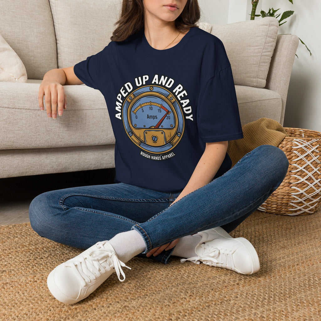 Amped Up And Ready - Rough Hands Apparel Tee