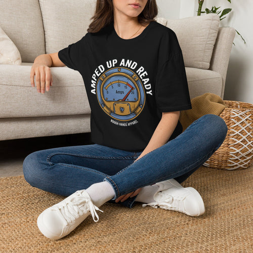 Amped Up And Ready - Rough Hands Apparel Tee
