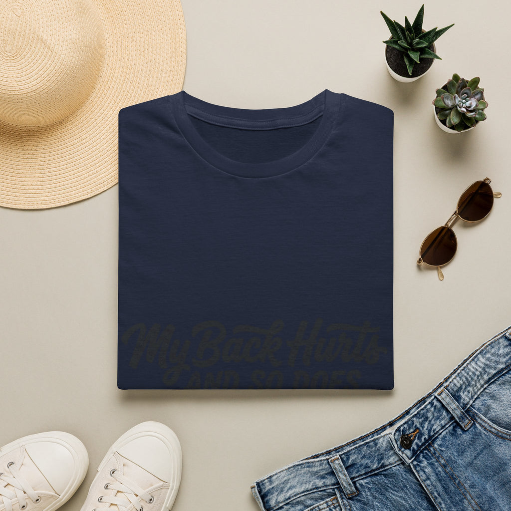 My Back Hurts and So Does My Patience – Rough Hands Apparel Tee