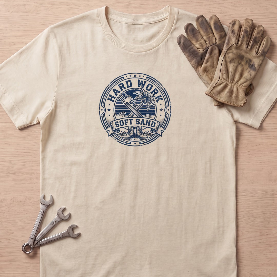 Hard Work Sand T-Shirt