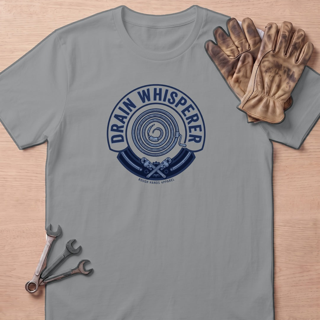 Drain Whisperer T-Shirt