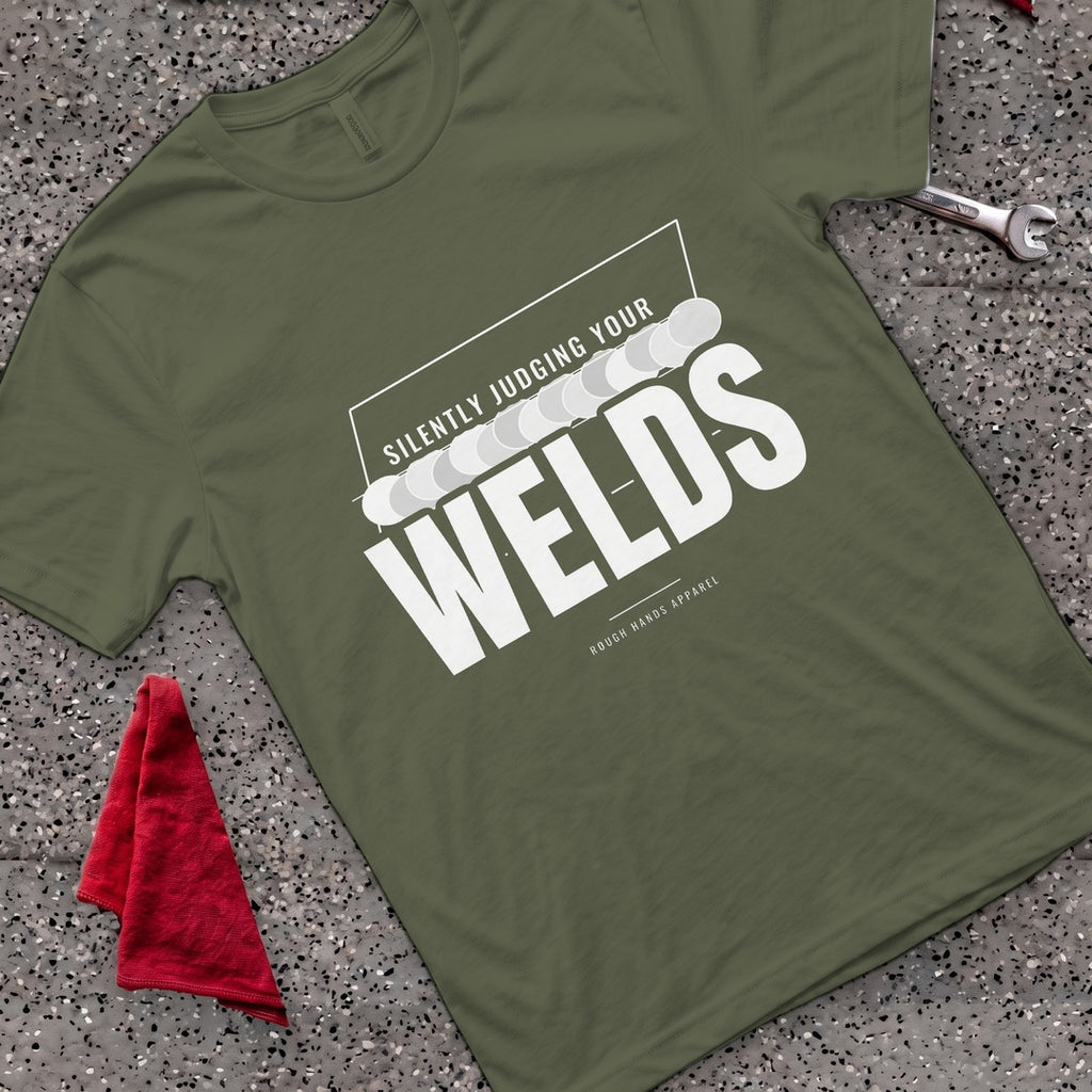 Silently Judging Welds T-Shirt