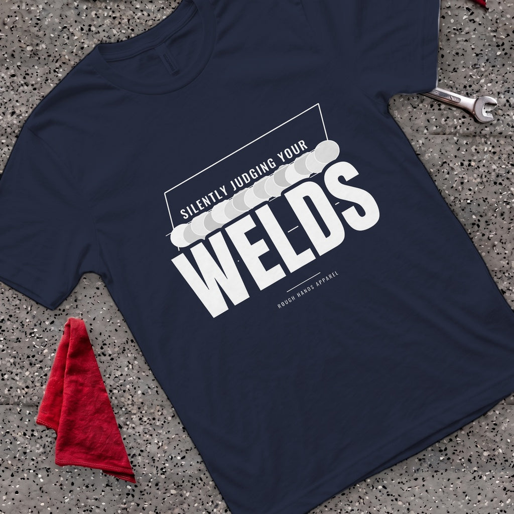 Silently Judging Welds T-Shirt
