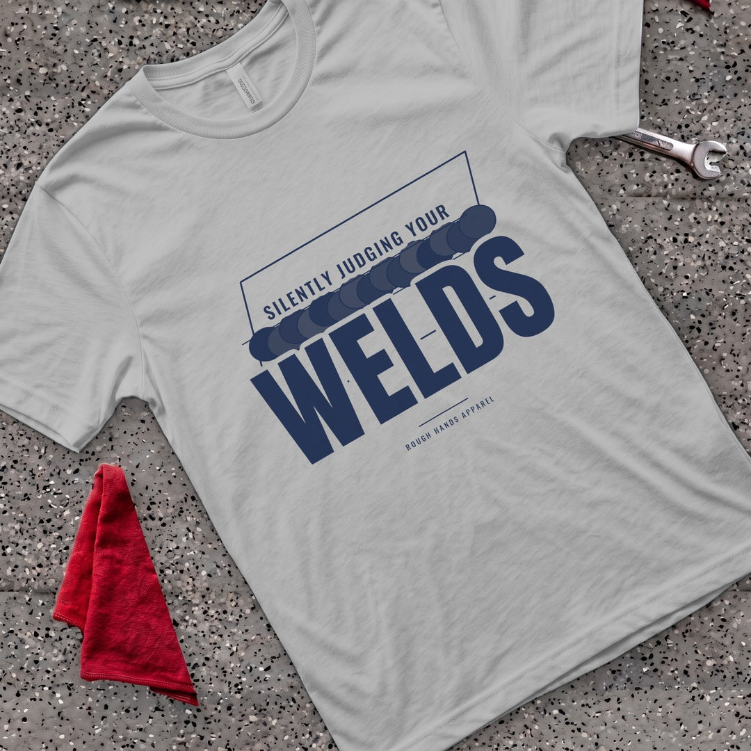 Silently Judging Welds T-Shirt