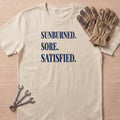 Sore & Satisfied T-Shirt