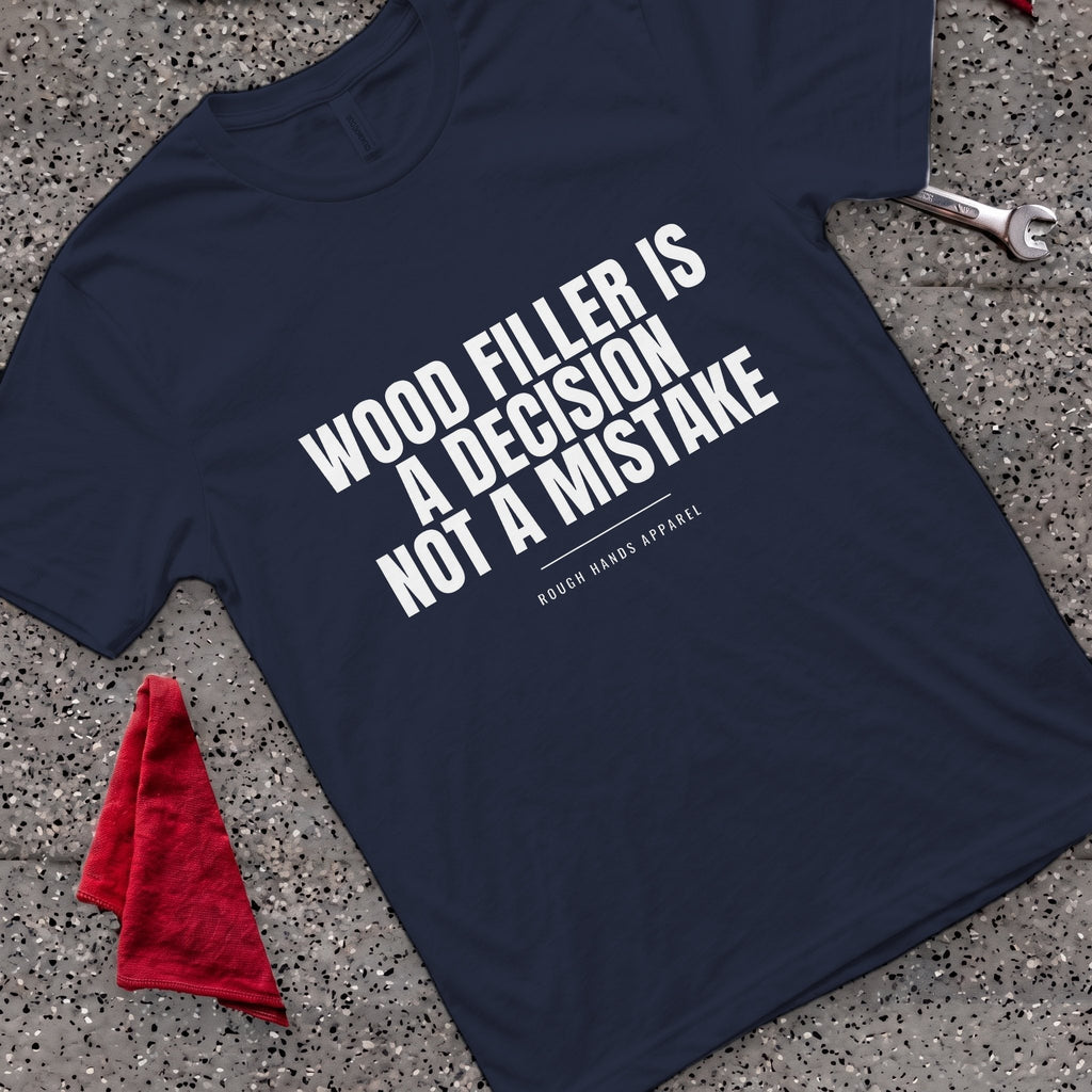 Filler Decision T-Shirt