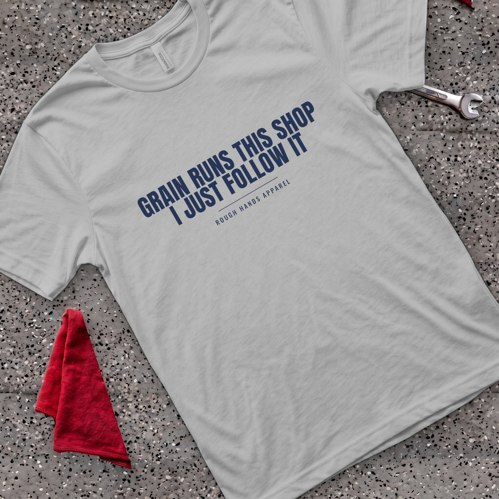 Grain Runs It T-Shirt