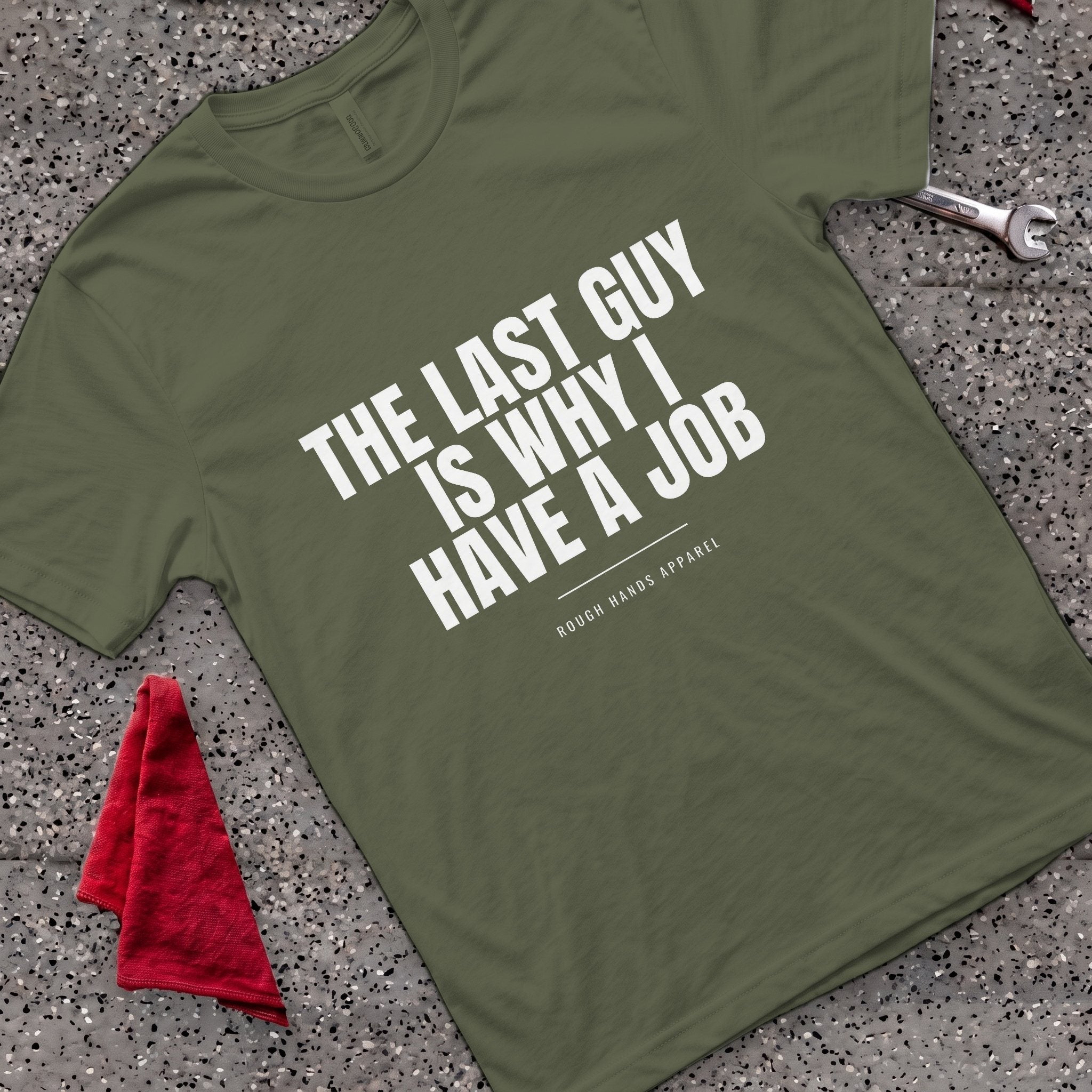 Last Guy T-Shirt