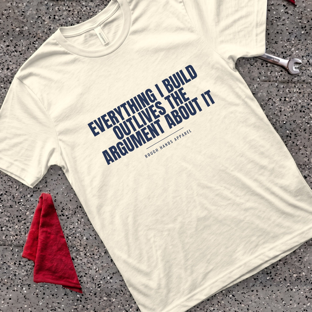Outlives Arguments T-Shirt