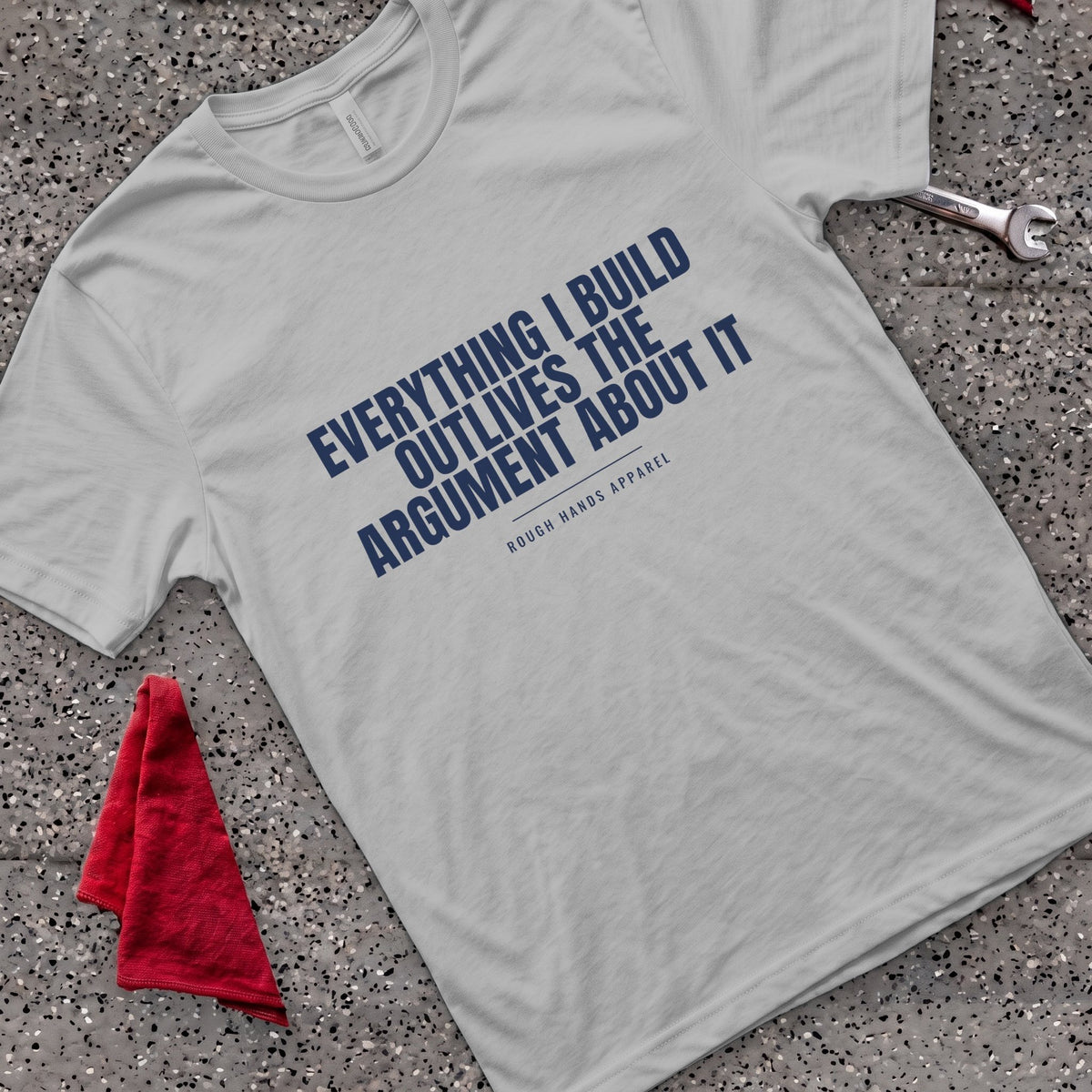 Outlives Arguments T-Shirt