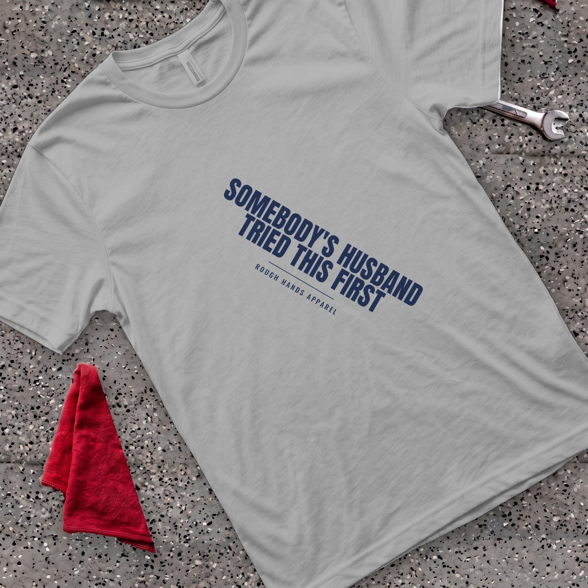 Somebody's Husband T-Shirt