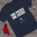 Two Passes T-Shirt
