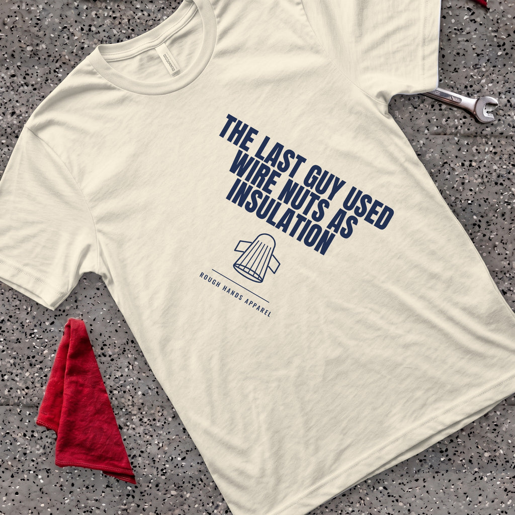 Wire Nuts T-Shirt
