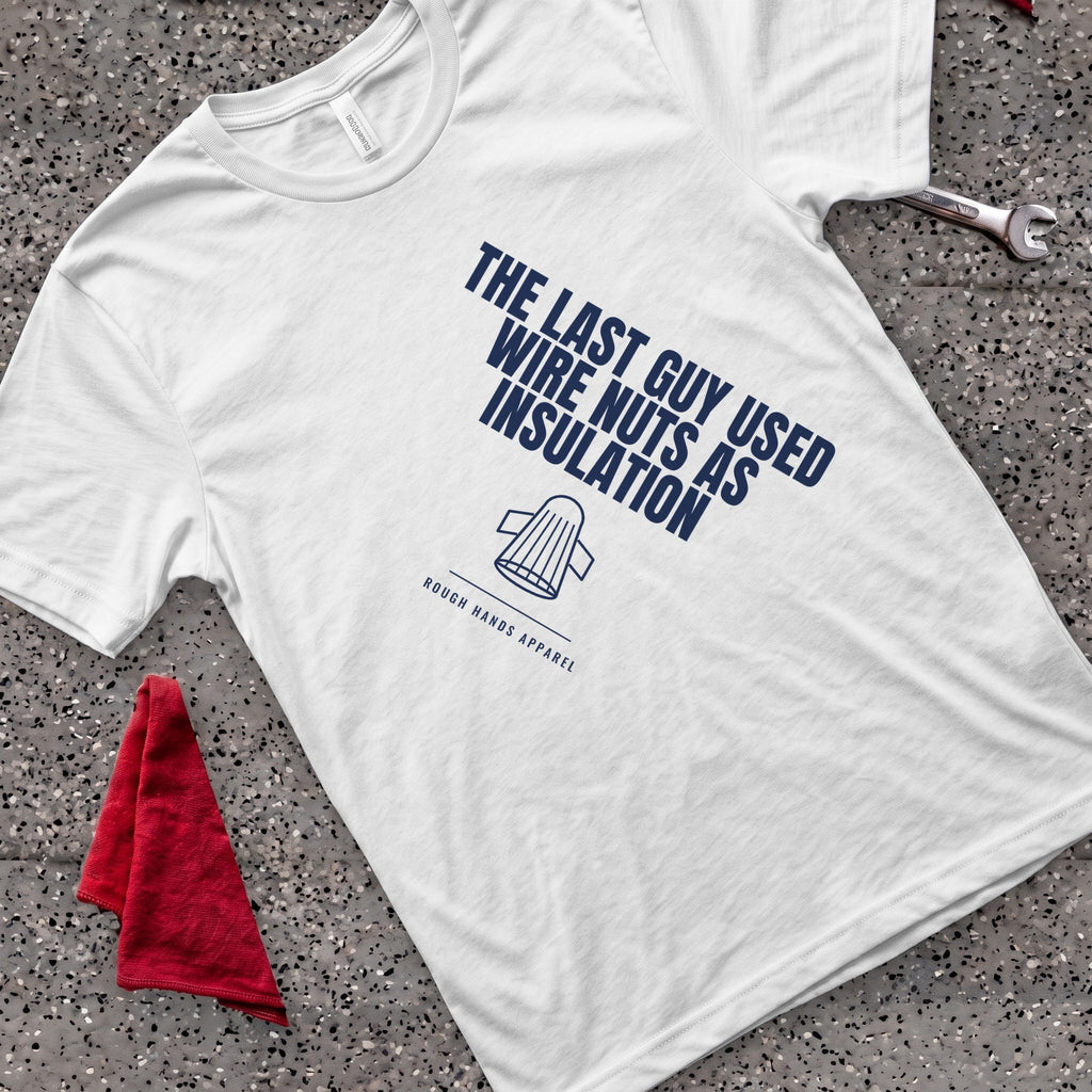 Wire Nuts T-Shirt