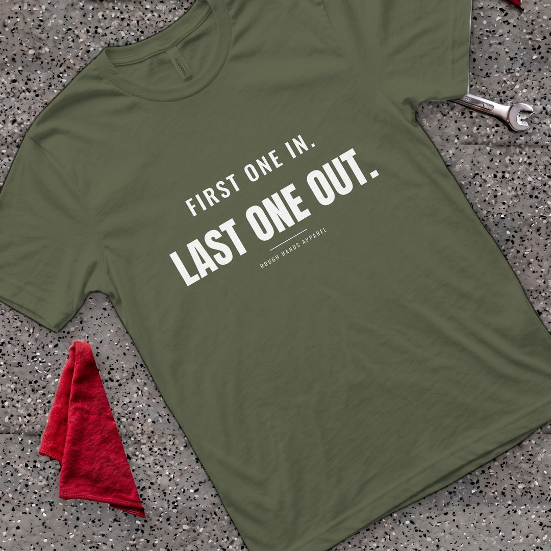Last One Out T-Shirt