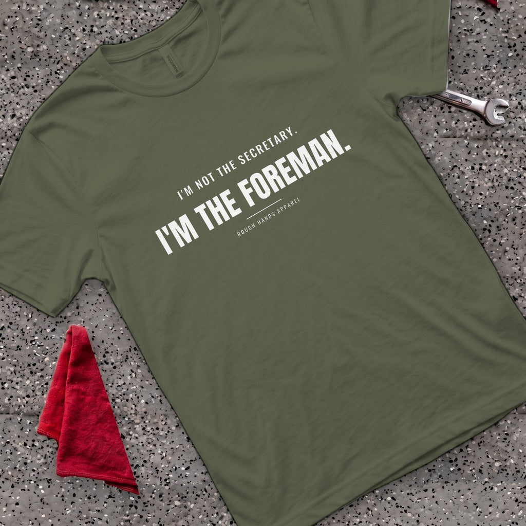 Not The Secretary T-Shirt