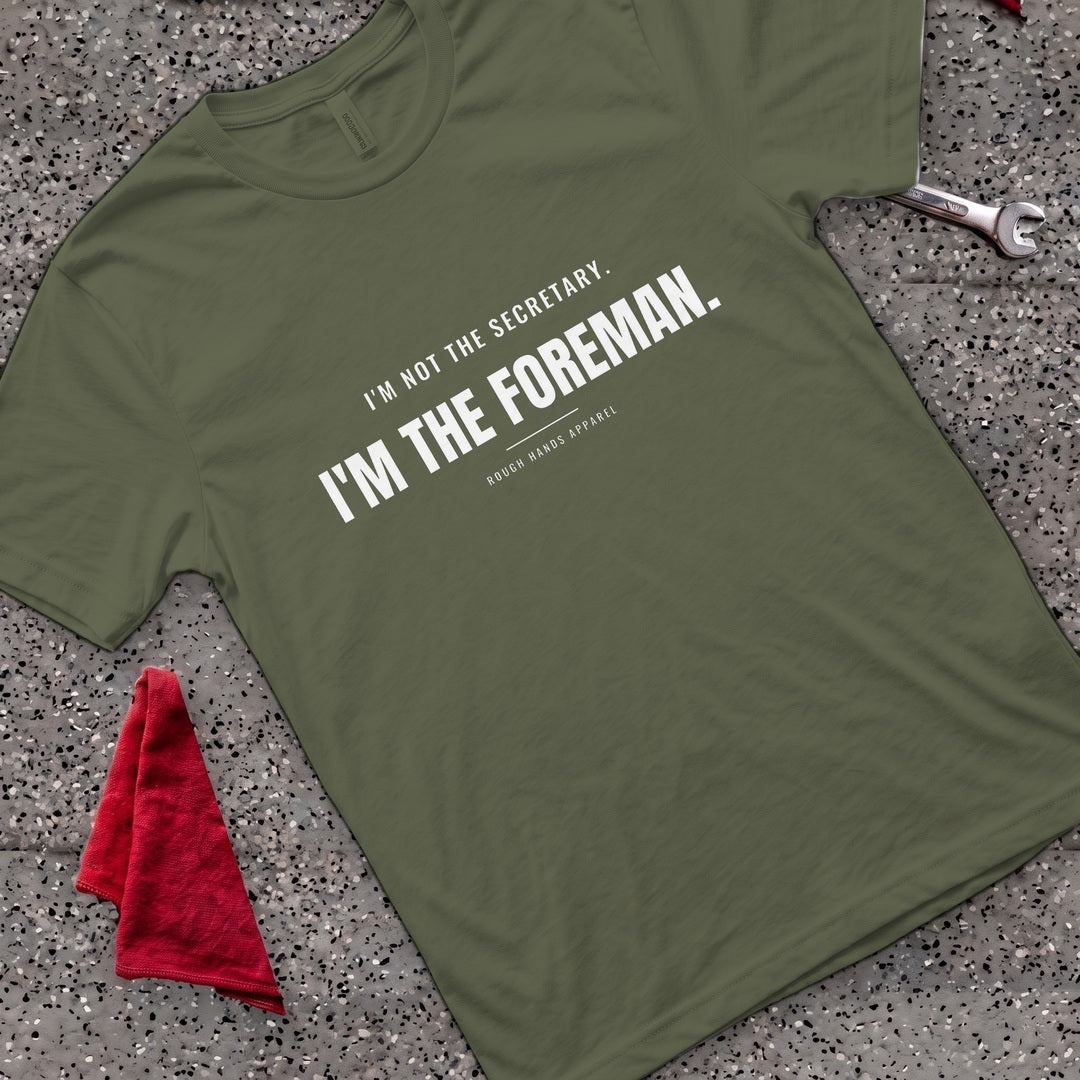 Not The Secretary T-Shirt