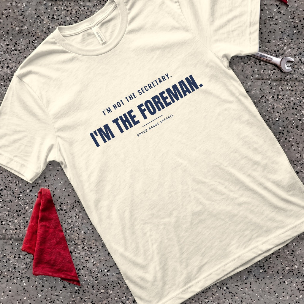 Not The Secretary T-Shirt