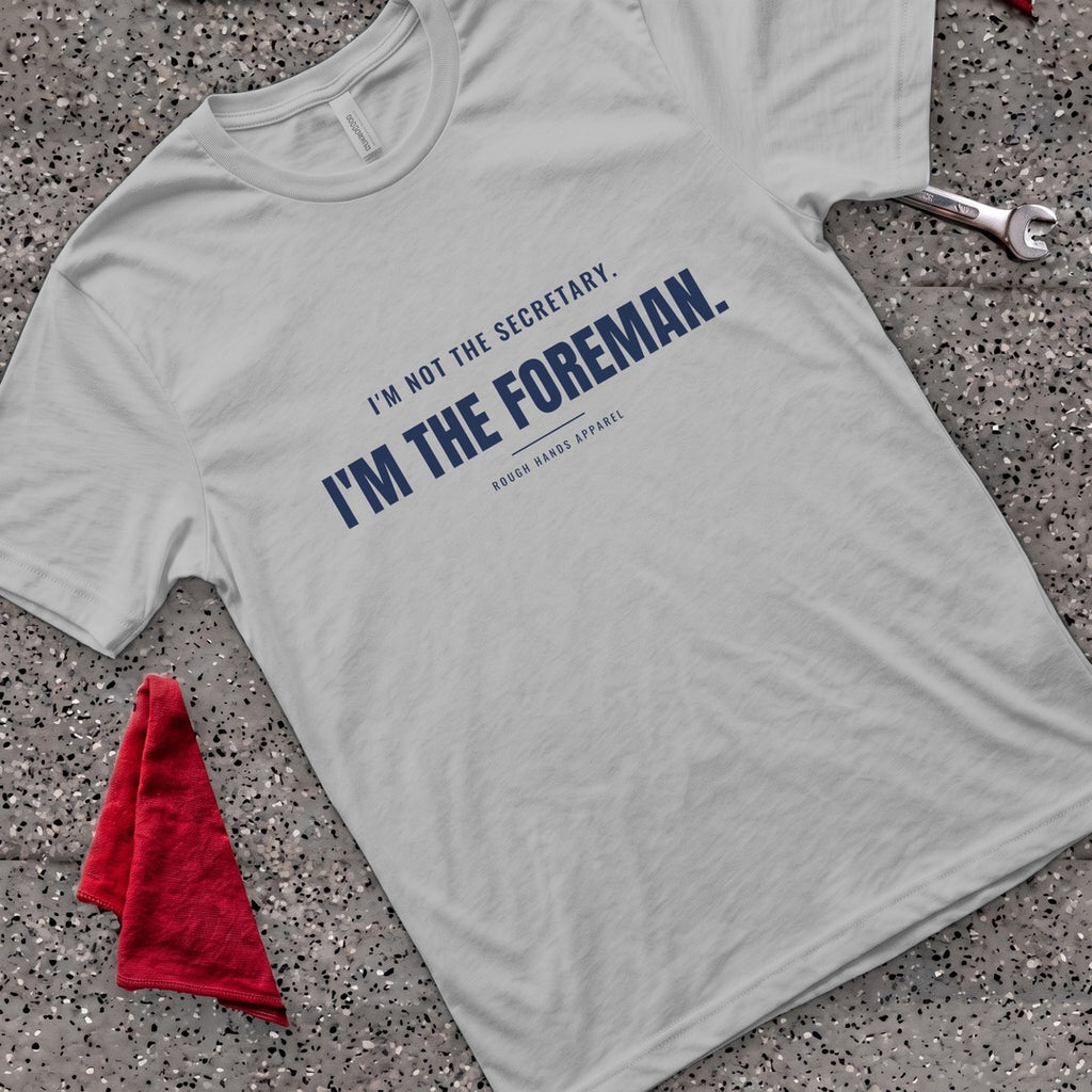 Not The Secretary T-Shirt