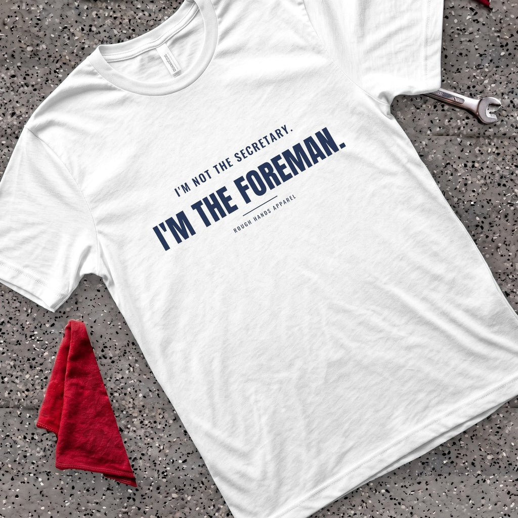 Not The Secretary T-Shirt