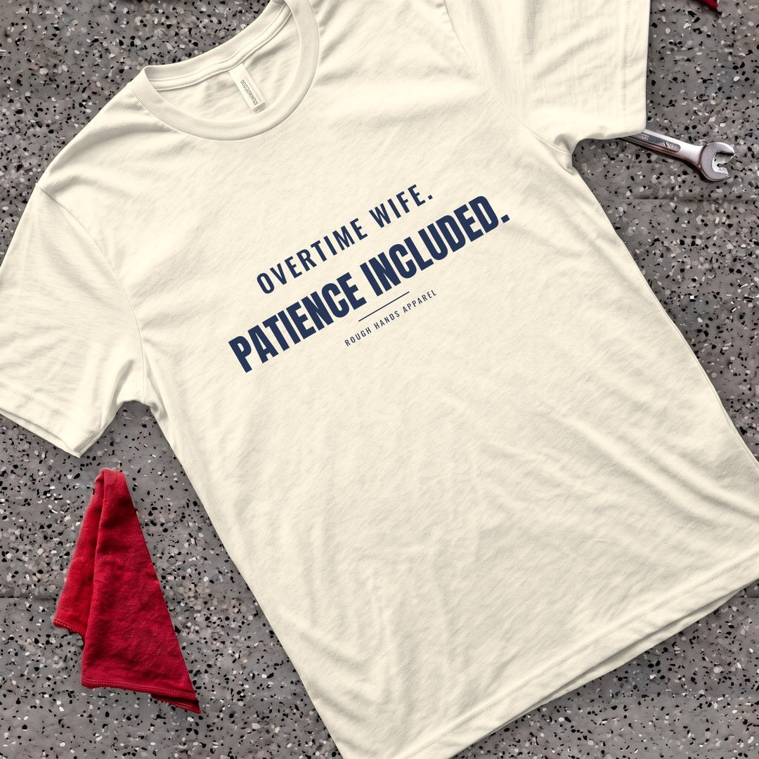 Overtime Wife T-Shirt
