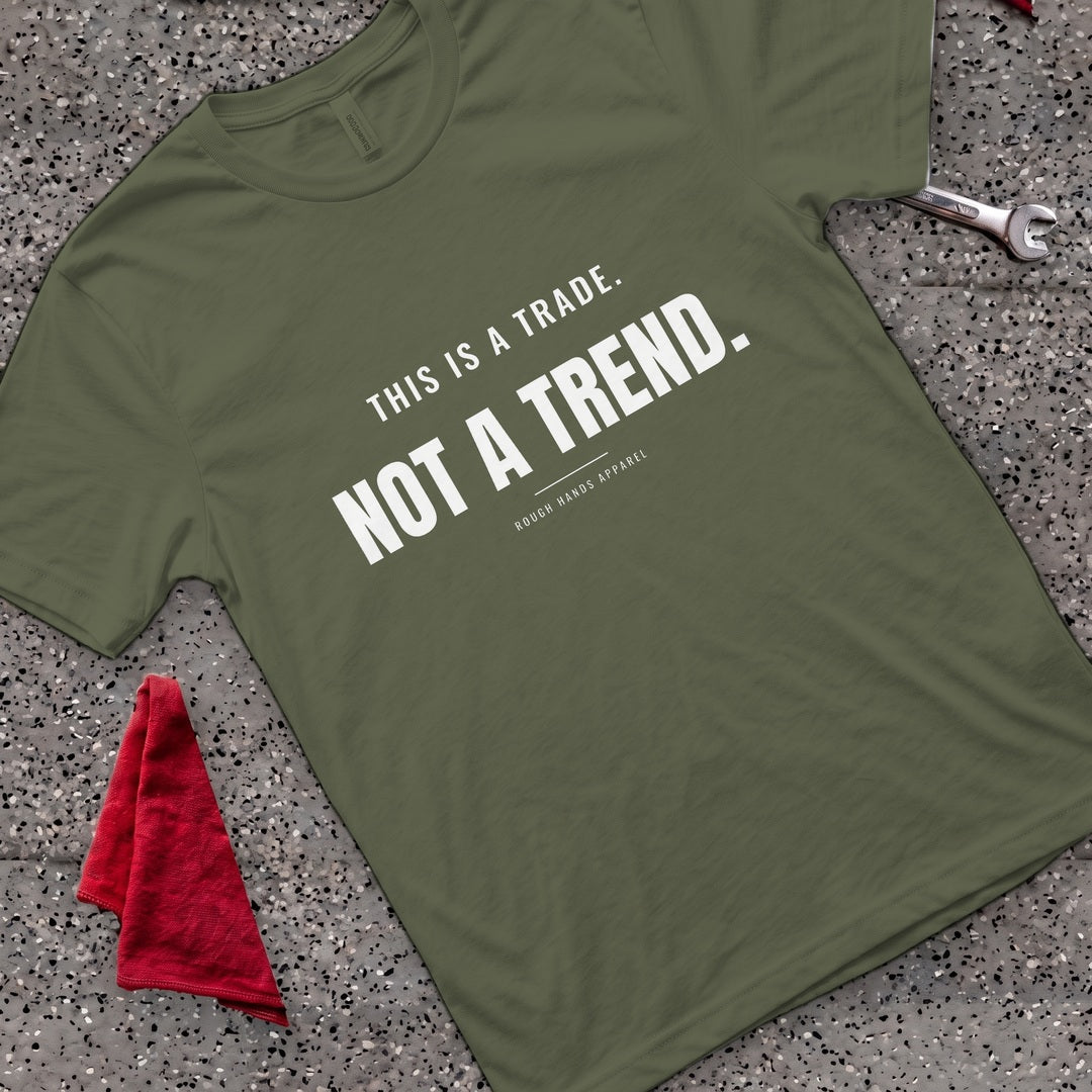 Trade Not Trend T-Shirt