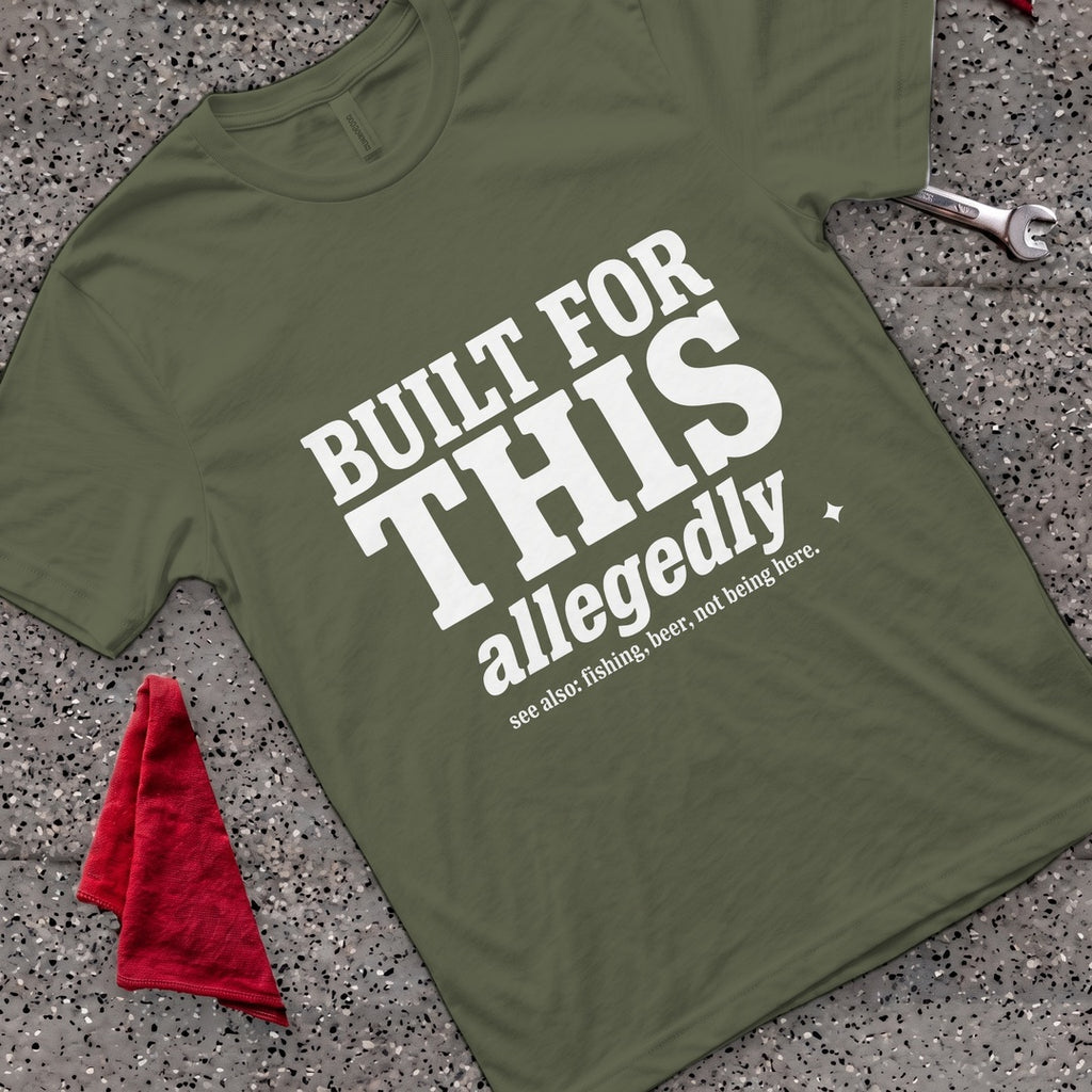 Built Allegedly T-Shirt - Military Green