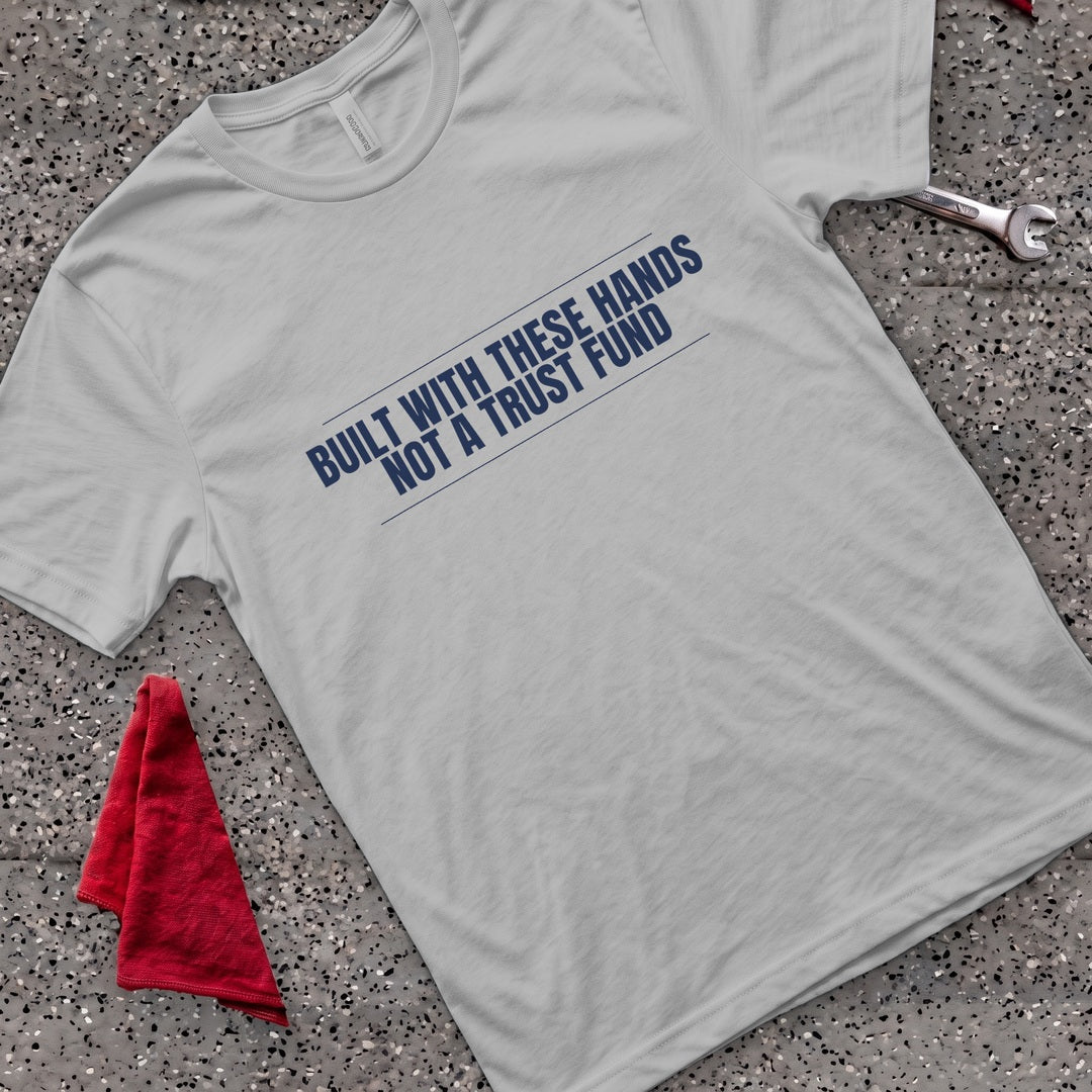 Built These Hands T-Shirt - Sport Grey