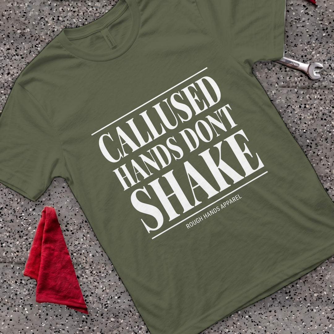 Hands Don't Shake T-Shirt - Military Green