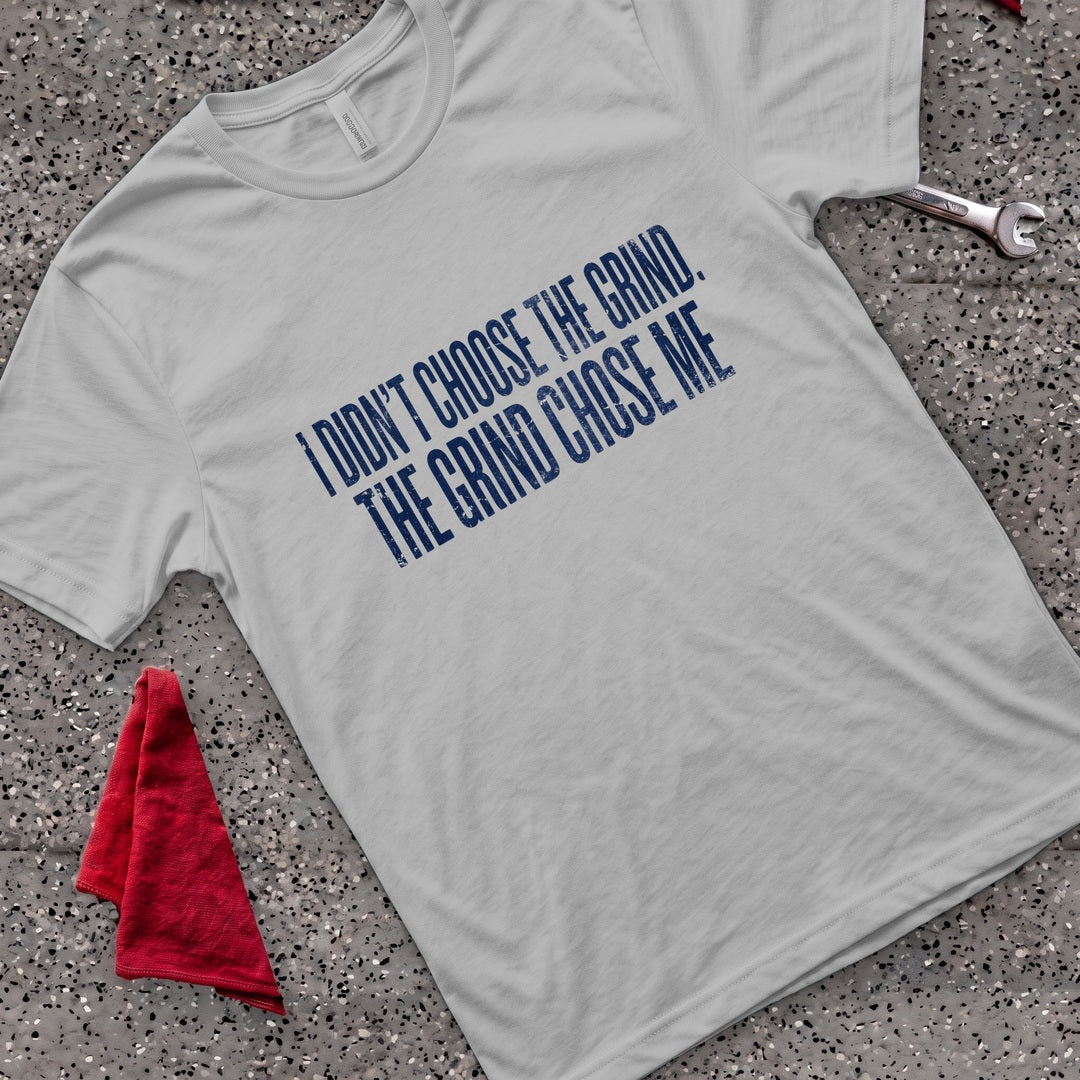 Grind Chose Me T-Shirt - Sport Grey