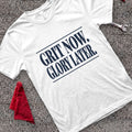 Grit & Glory T-Shirt - White