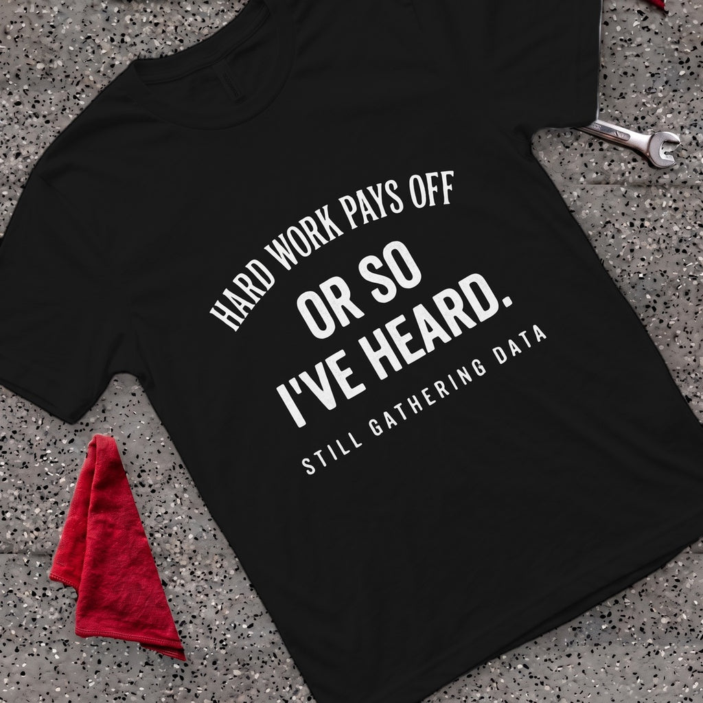 Hard Work Pays T-Shirt - Black
