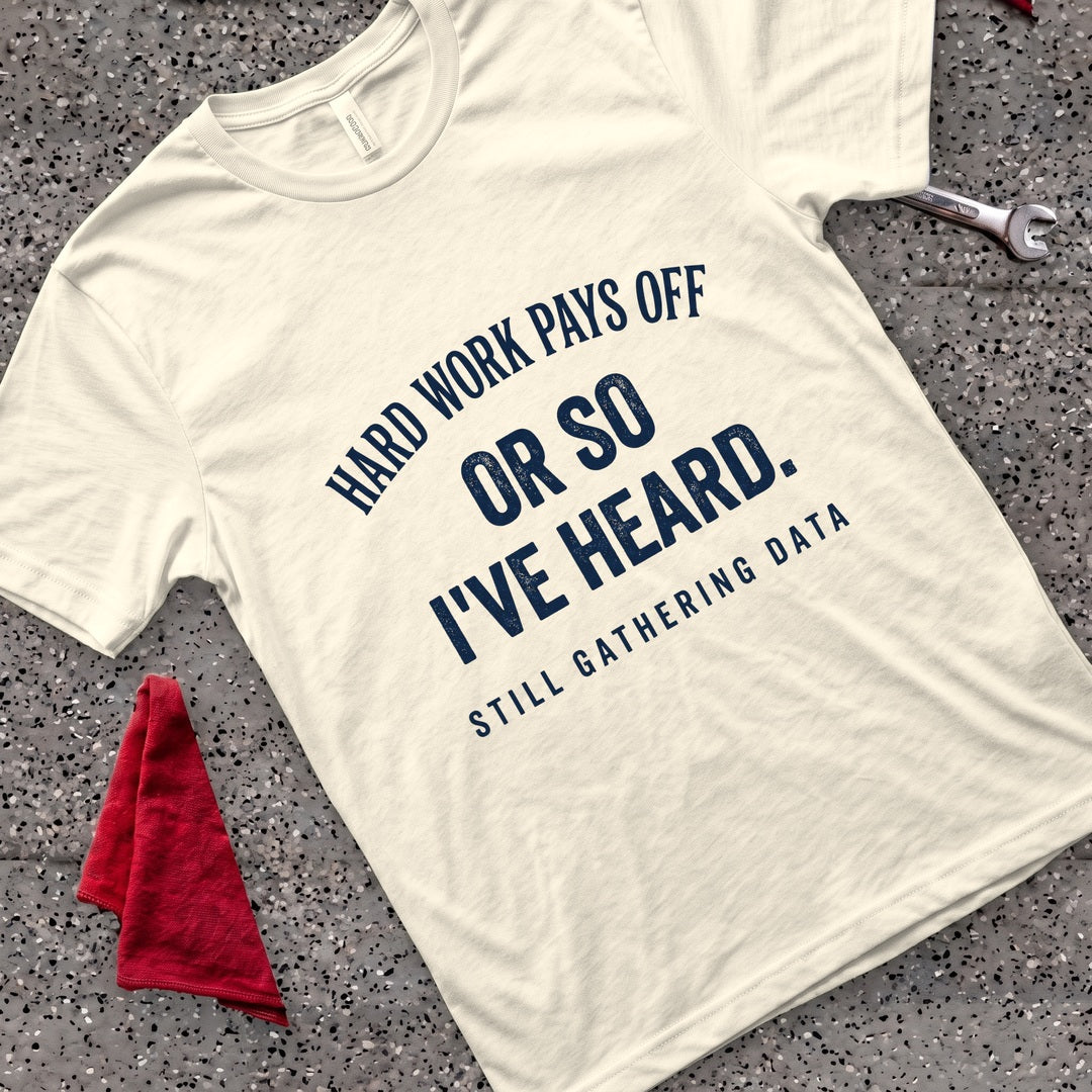 Hard Work Pays T-Shirt - Natural