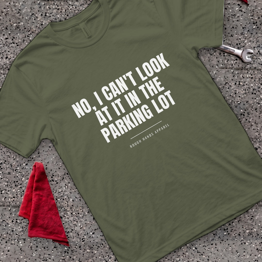 Parking Lot Consult T-Shirt - Military Green