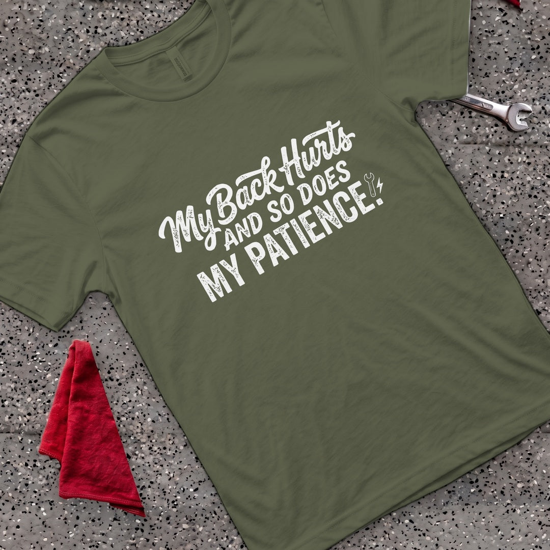 My Back Hurts T-Shirt - Military Green