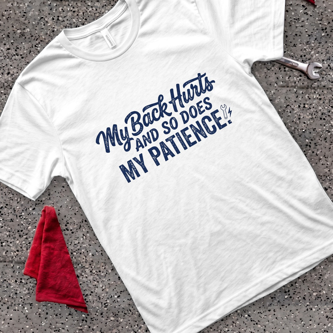 My Back Hurts T-Shirt - White