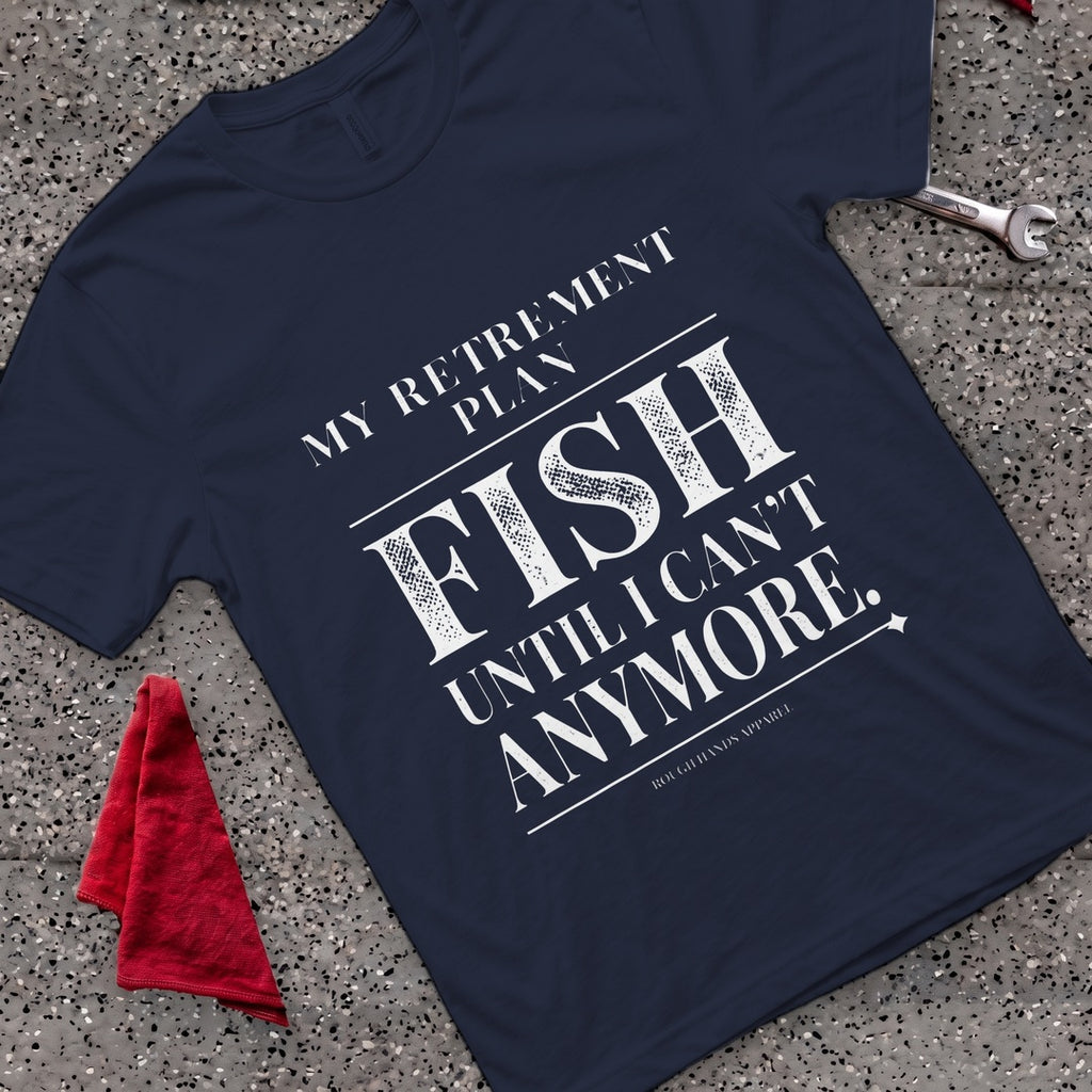 Retirement Plan T-Shirt - Navy