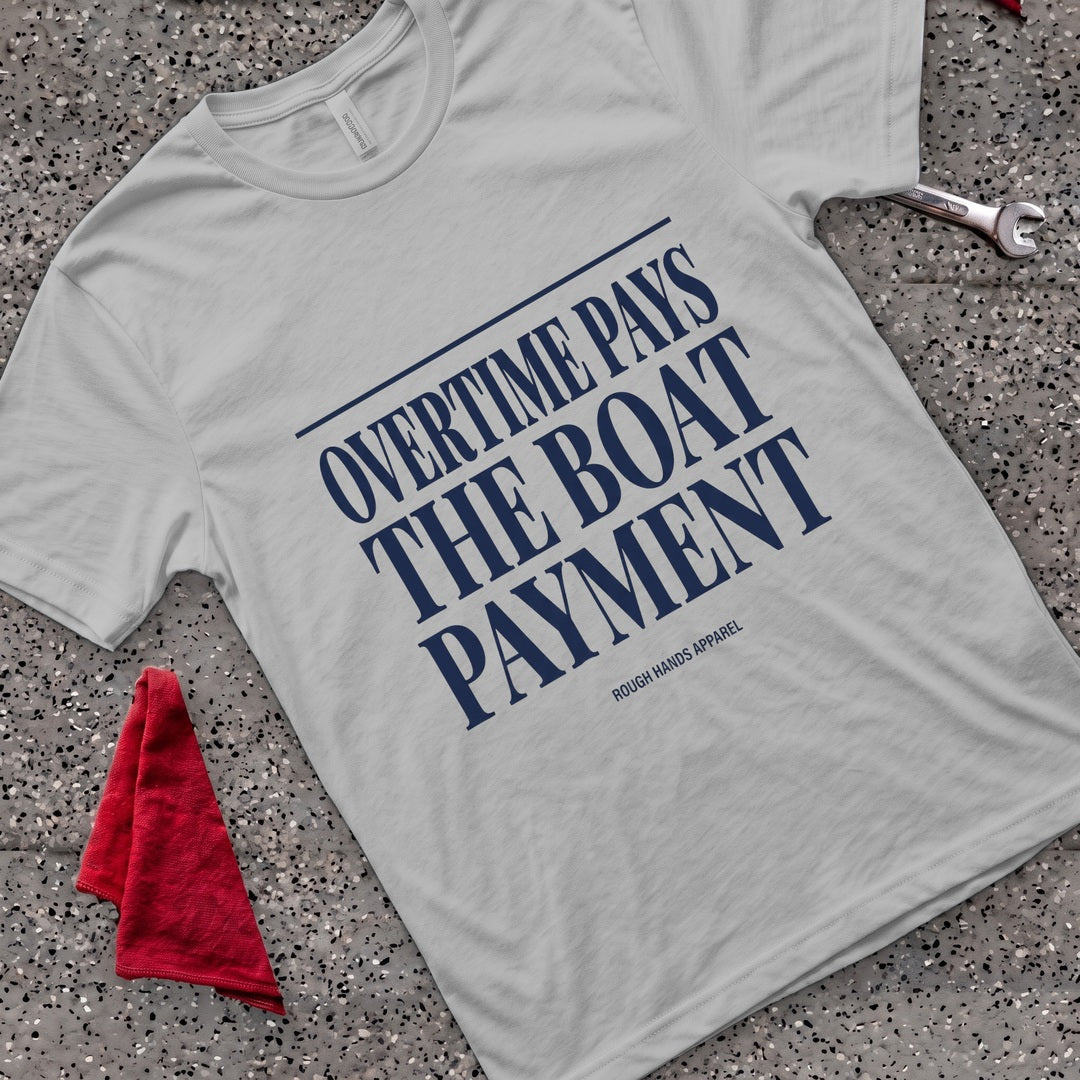 Overtime Pays T-Shirt - Sport Grey