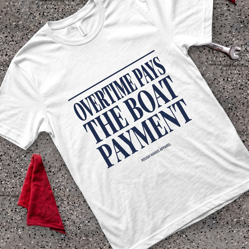 Overtime Pays T-Shirt - White