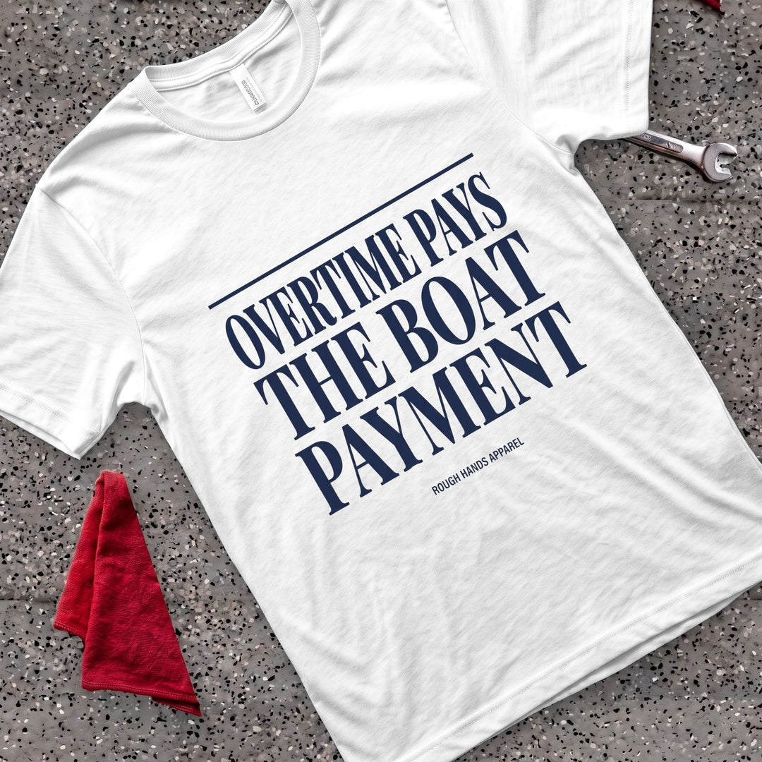 Overtime Pays T-Shirt - White