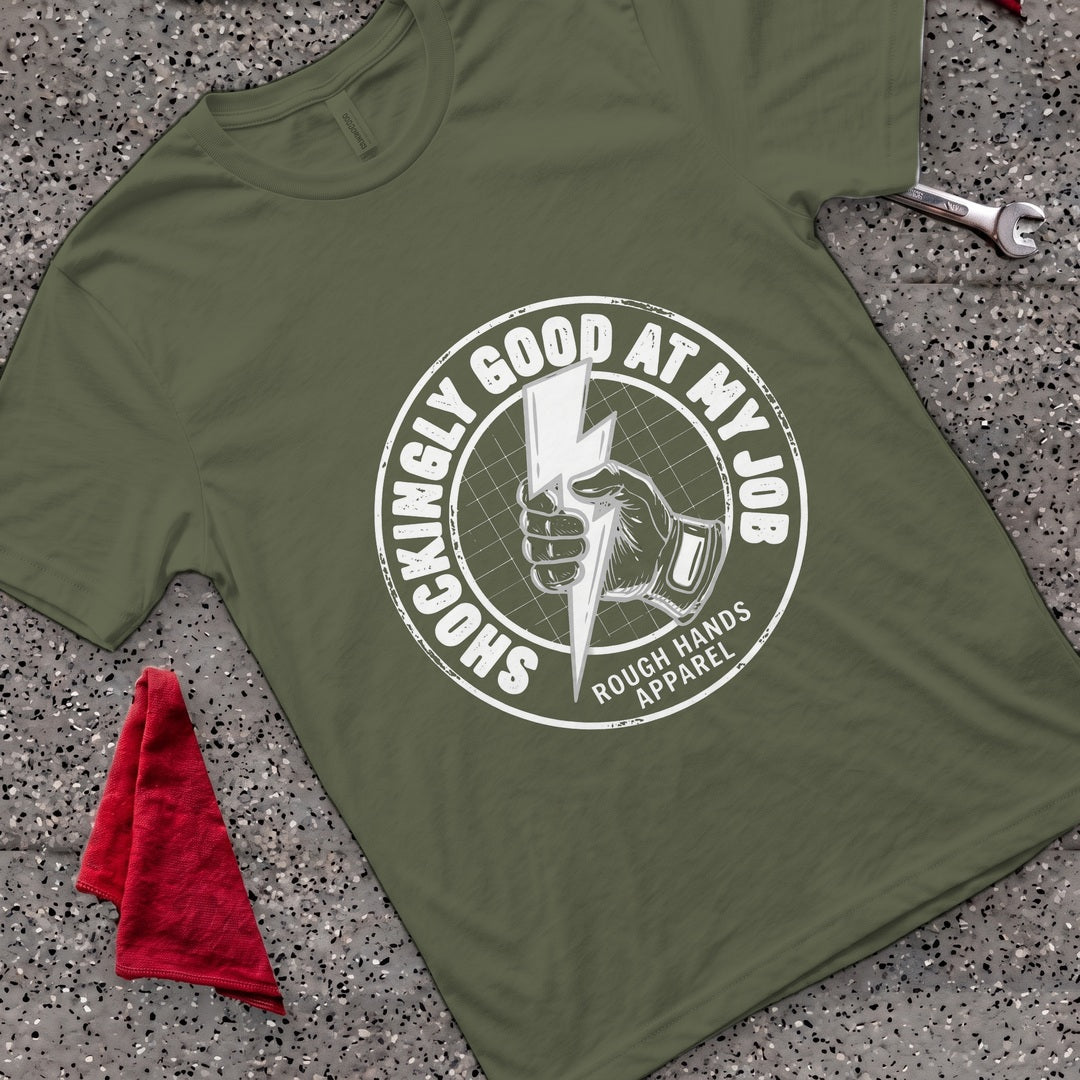 Shockingly Good T-Shirt - Military Green