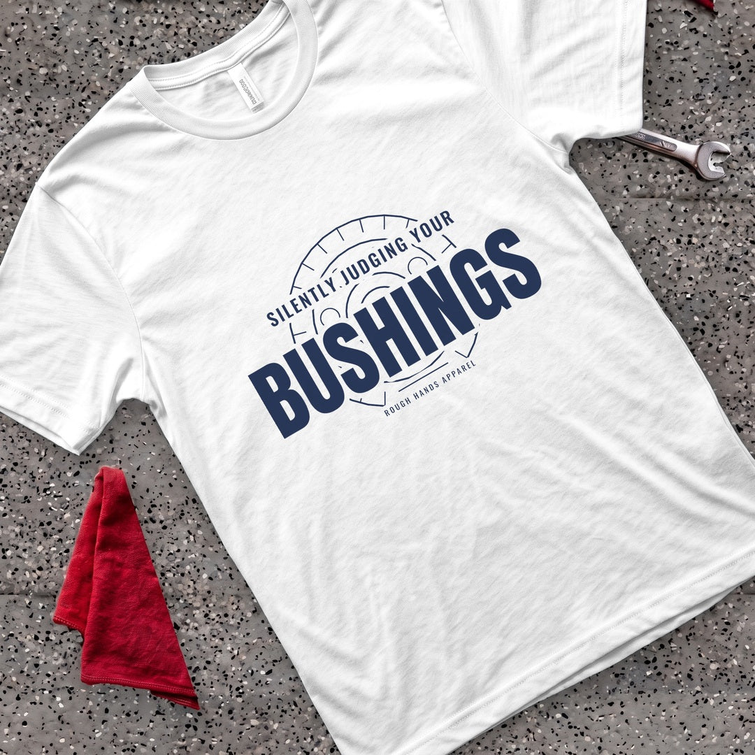 Silently Judging Bushings T-Shirt - White