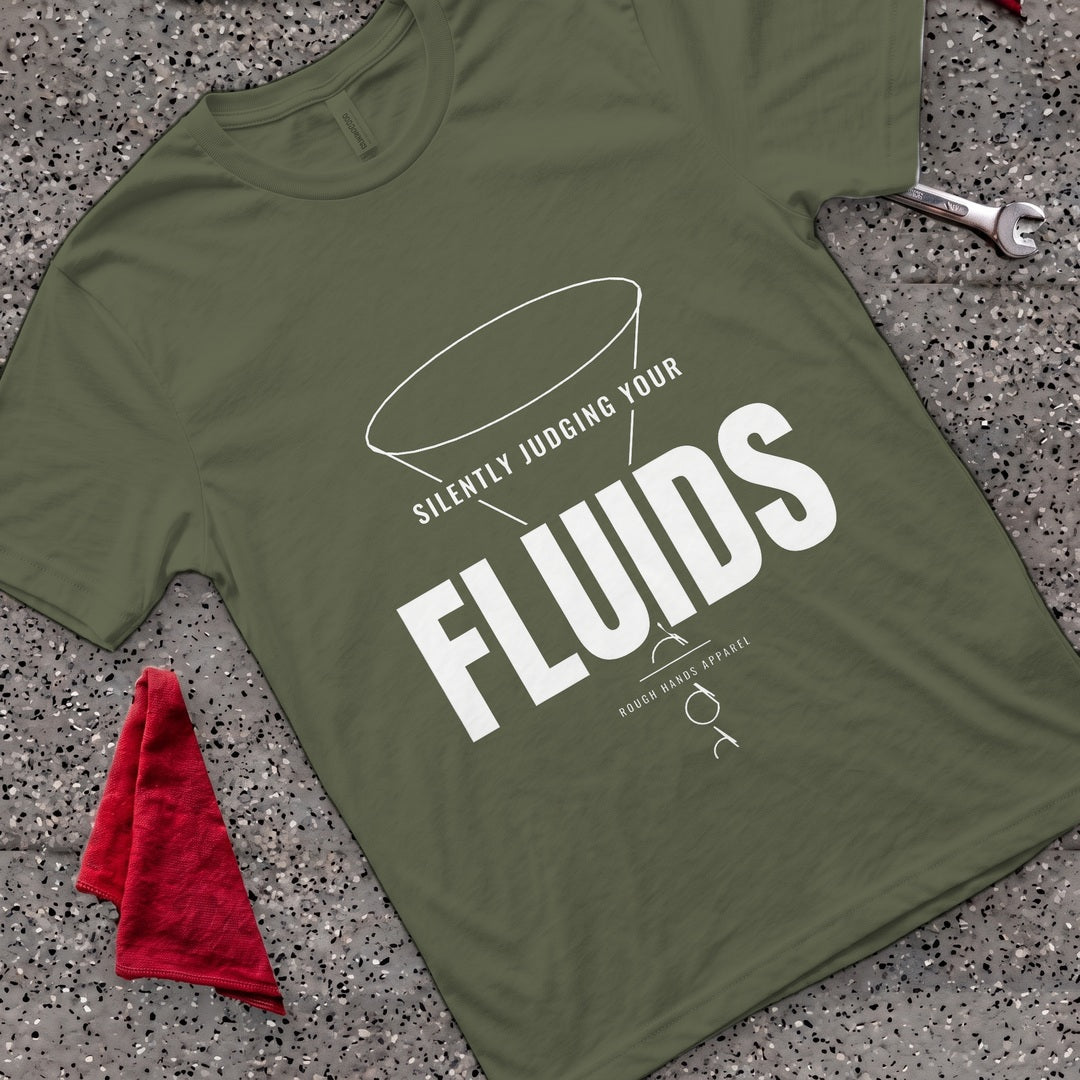 Silently Judging Fluids T-Shirt - Military Green