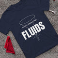 Silently Judging Fluids T-Shirt - Navy