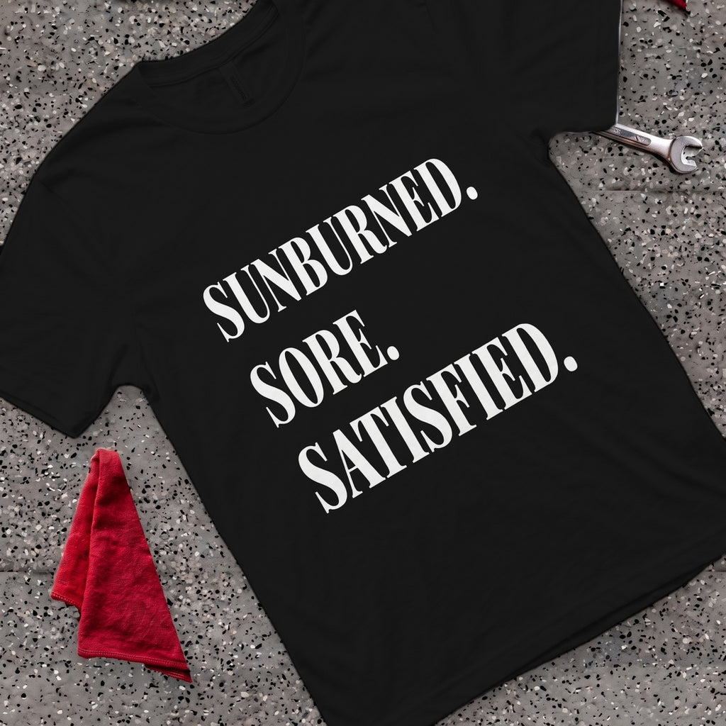 Sore & Satisfied T-Shirt - Black