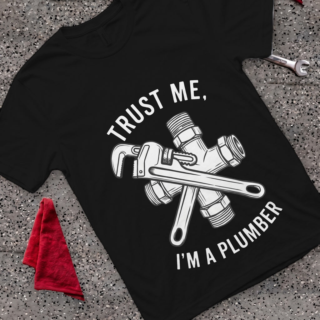 I'm A Plumber T-Shirt - Black