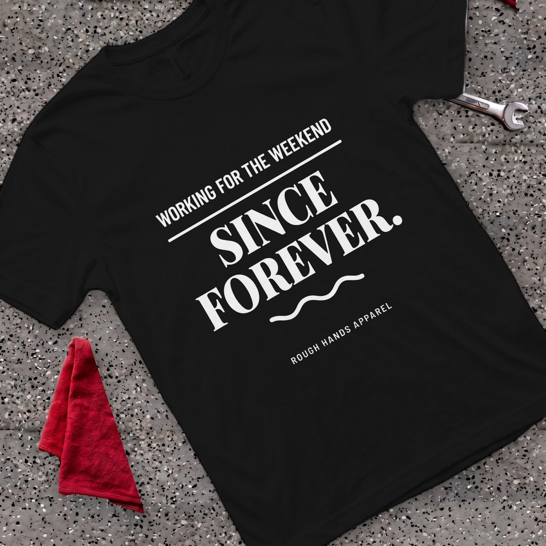 For The Weekend T-Shirt - Black
