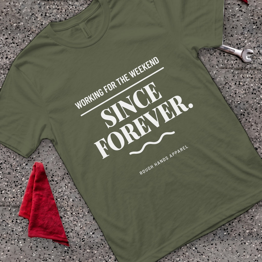 For The Weekend T-Shirt - Military Green