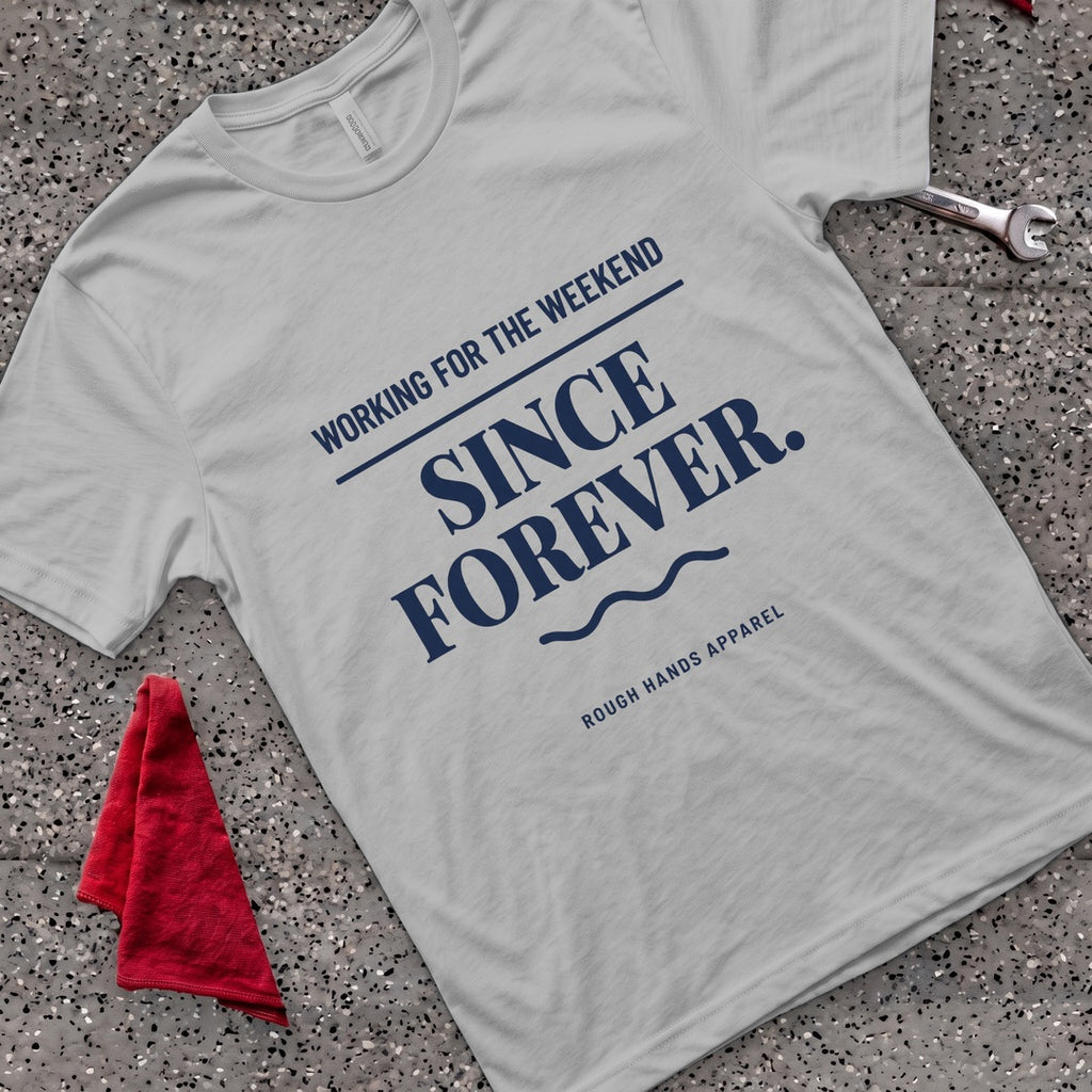 For The Weekend T-Shirt - Sport Grey