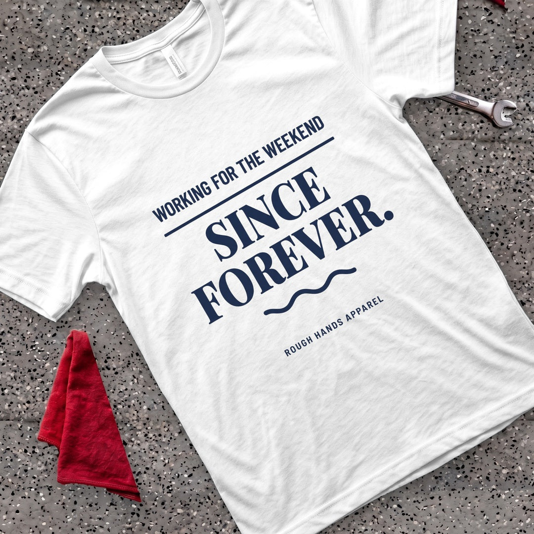 For The Weekend T-Shirt - White